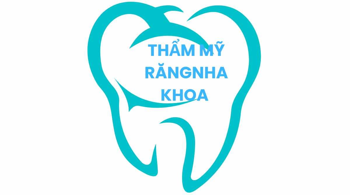 THẨM MỸ RĂNG NHA KHOA